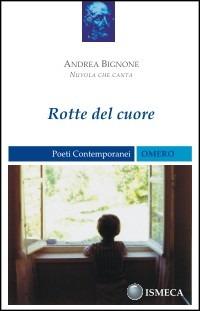 Rotte del cuore - Andrea Bignone - copertina