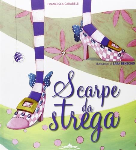 Scarpe da strega - Francesca Carabelli - copertina