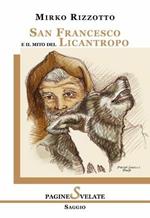 San Francesco e il mito del licantropo