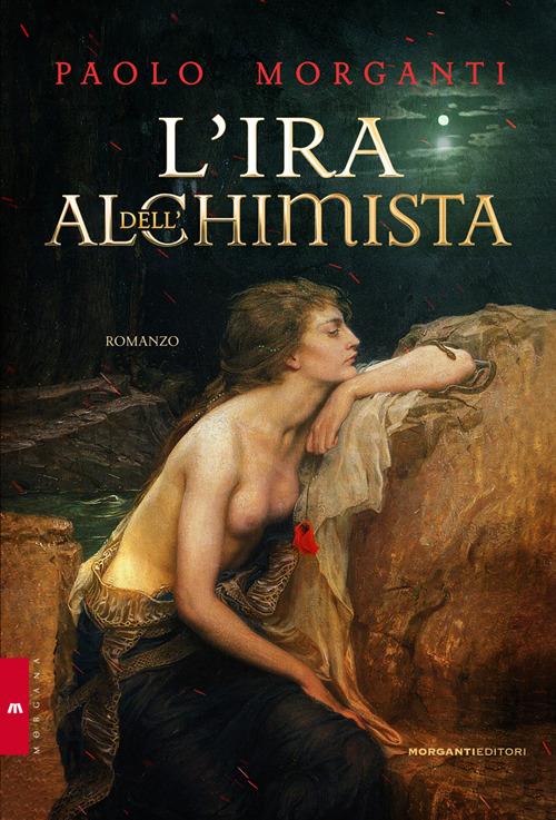 L'ira dell'alchimista - Paolo Morganti - copertina