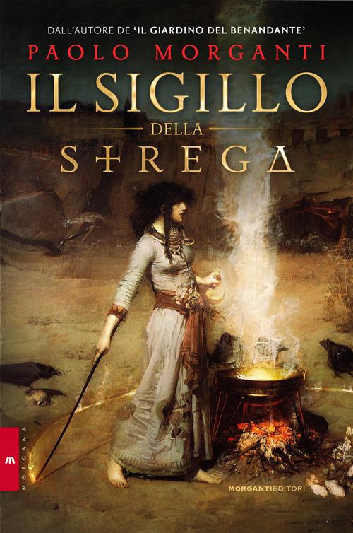 Il sigillo della strega - Paolo Morganti - copertina