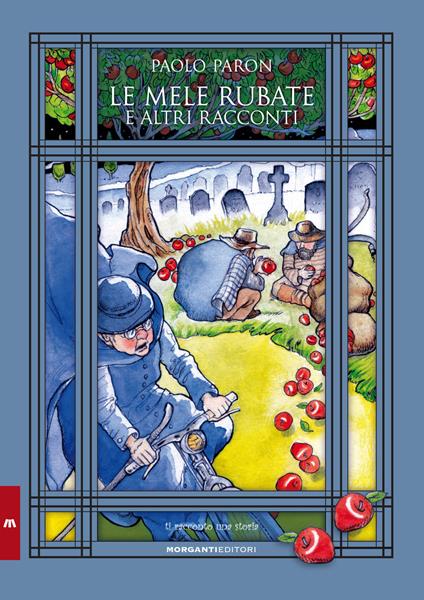 Le mele rubate e altri racconti - Paolo Paron - copertina