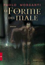 Le forme del male