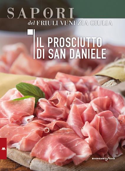 Il prosciutto di San Daniele - Giulia Nekorkina - copertina