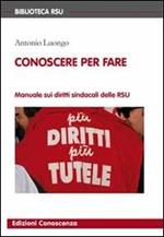 Conoscere per fare. Manuale sui diritti sindacali delle RSU