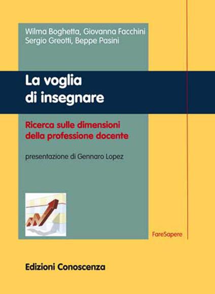 La voglia di insegnare. Ricerca sulle dimensioni della professione docente - copertina