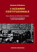 L'azzardo costituzionale. Cosa voteremo nel referendum di ottobre. 41 articoli che ridisegnano i poteri della Repubblica