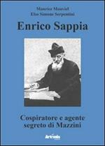 Enrico Sappia. Cospiratore e agente segreto di Mazzini