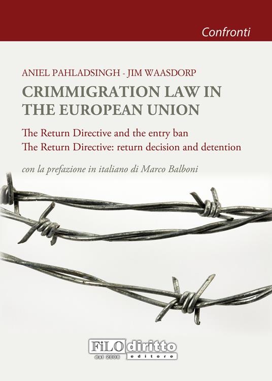Crimmigration law in the European Union - Aniel Pahladsingh,Jim Waasdorp - copertina