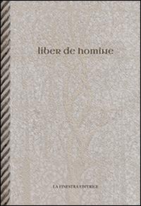 Liber de homine. Testo latino a fronte - Anonimo - copertina