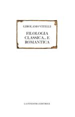 Filologia classica... e romantica