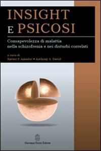 Insight e psicosi. Consapevolezza di malattia nella schizofrenia e nei disturbi correlati - copertina