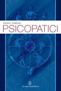 Psicopatici - Heinz Haefner - copertina