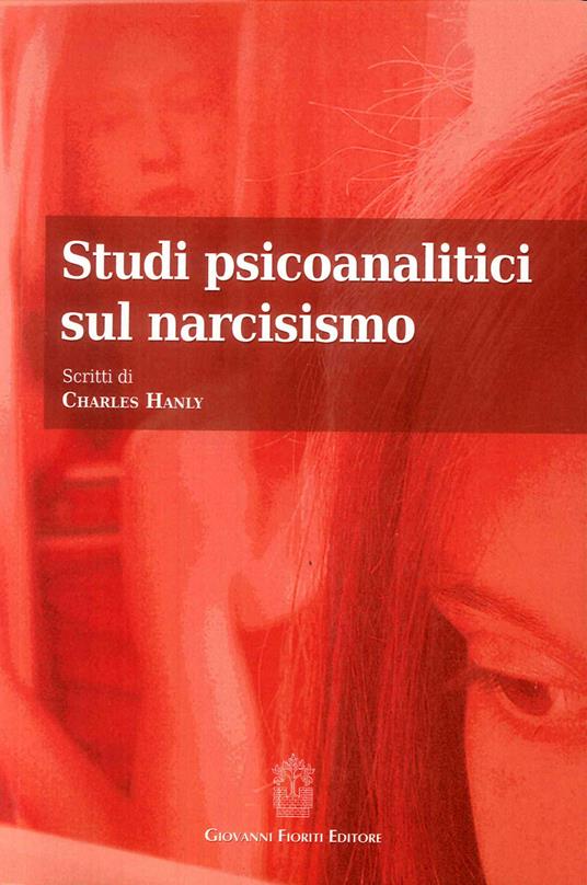 Studi psicoanalitici sul narcisismo - Charles Hanly - copertina
