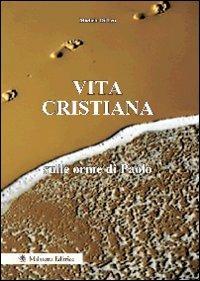 Vita cristiana sulle orme di Paolo - Michele Di Leo - copertina