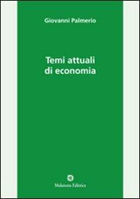 Temi attuali di economia - Giovanni Palmerio - copertina
