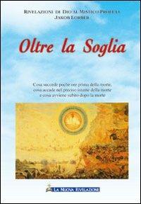 Oltre la soglia - Jakob Lorber - copertina