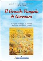 Il grande vangelo di Giovanni. Il Signore riconsegna all'umanità la versione del vangelo. Vol. 3