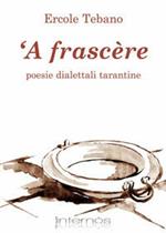 A frascere. Poesie dialettali tarantine