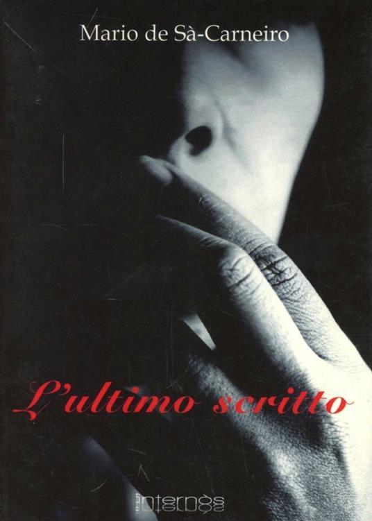 L' ultimo scritto - Mário de Sá-Carneiro - copertina