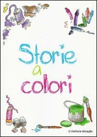 Storie a colori - Stefania Moraglio - copertina