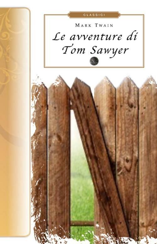 Le avventure di Tom Sawyer - Mark Twain - copertina