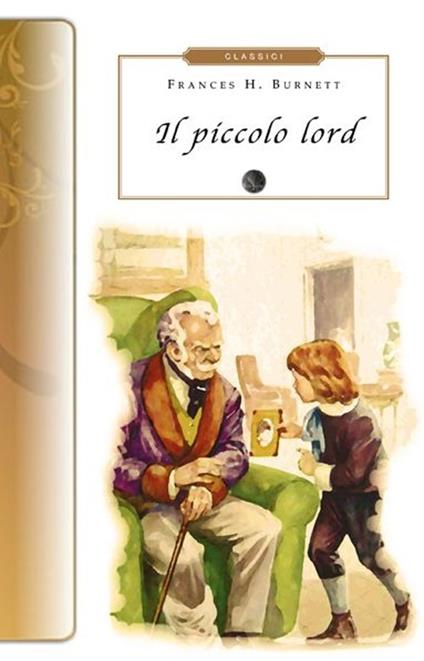 Il piccolo lord - Frances H. Burnett - copertina