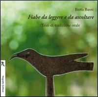 Fiabe da leggere e da ascoltare. Con CD Audio - Berta Bassi - copertina