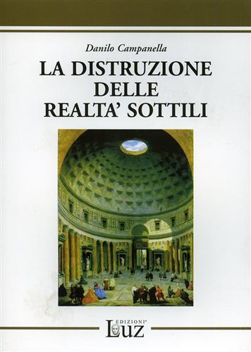 La distruzione delle realtà sottili - Danilo Capanella - copertina