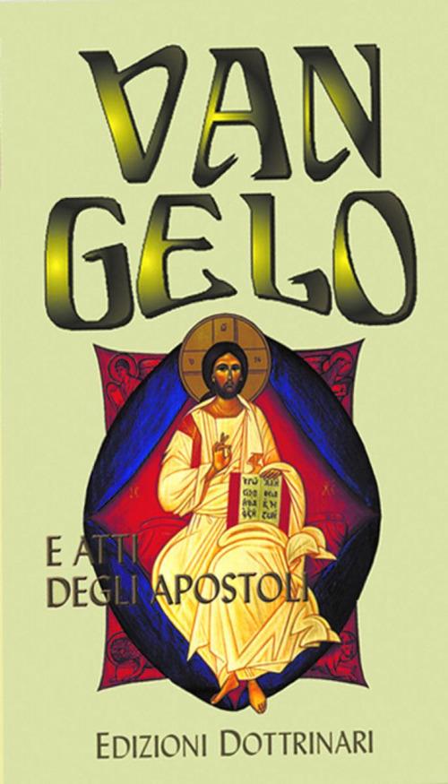 Vangelo e Atti degli Apostoli. Ediz. a caratteri grandi - copertina