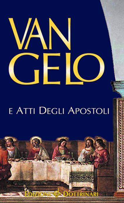 Vangelo e atti degli Apostoli