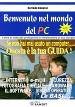 Benvenuto nel mondo del PC