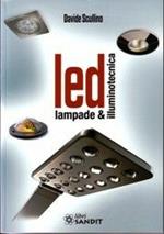 LED. Lampade e illuminotecnica