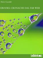 Ebooks. Cronache dal far web