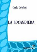 La locandiera - Carlo Goldoni - Libro - Rizzoli - BUR Classici BUR Deluxe