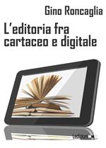 L' editoria fra cartaceo e digitale