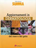 Aggiornamenti in dermatologia del cane e del gatto