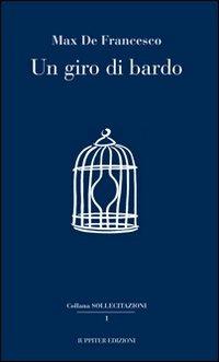 Un giro di bardo - Max De Francesco - copertina