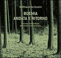 Boemia andata e ritorno - Wolftraud De Concini,Milan Novák - copertina