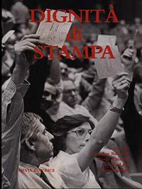 Dignità di stampa - Giuseppe Baiocchi,Paolo Chiarelli,Achille Lega - copertina