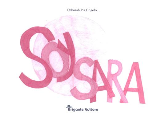 Soy Sara - Deborah Pia Ungolo - copertina