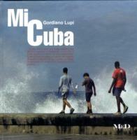 Mi Cuba - Gordiano Lupi - copertina