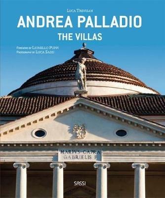 Palladio. The villas - Luca Trevisan,Luca Sassi - copertina