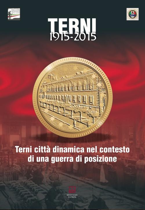 Terni città dinamica nel contesto di una guerra di posizione - copertina