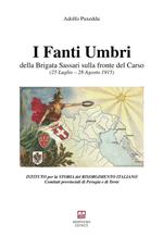 I fanti umbri della Brigata Sassari sulla fronte del Carso. 25 luglio-28 agosto 1915