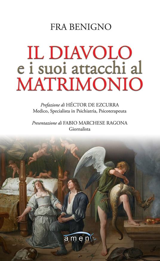 Il diavolo e i suoi attacchi al matrimonio - Fra Benigno - copertina