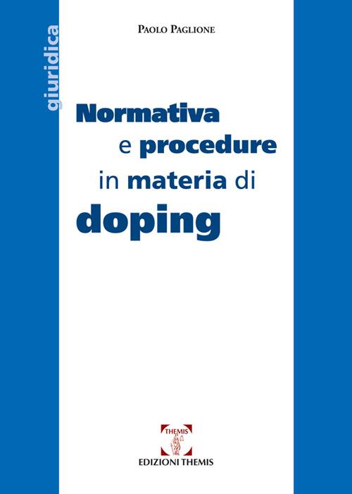 Normativa e procedure in materia di doping - Paolo Paglione - copertina