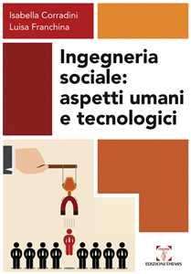 Image of Ingegneria sociale. Aspetti umani e tecnologici