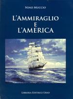 L' ammiraglio e l'America