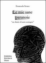 Le mie sane paranoie